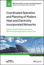 Coordinated Operation and Planning of Modern Heat and Electricity Incorporated Networks