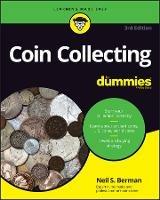 Coin Collecting For Dummies - Neil S. Berman - cover