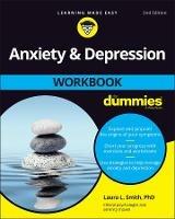Anxiety & Depression Workbook For Dummies - Laura L. Smith - cover