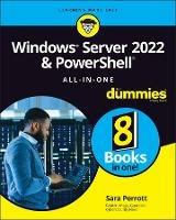 Windows Server 2022 & PowerShell All-in-One For Dummies - Sara Perrott - cover