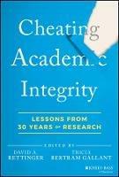 Cheating Academic Integrity: Lessons from 30 Years of Research - cover