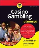 Casino Gambling For Dummies - Swain Scheps,Kevin Blackwood - cover