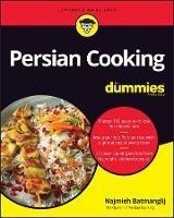 Persian Cooking For Dummies - Najmieh Batmanglij - cover