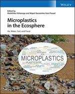 Microplastics in the Ecosphere: Air, Water, Soil, and Food