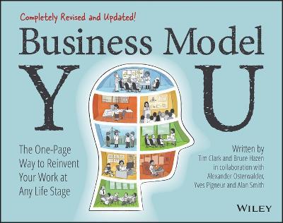 Business Model You: The One-Page Way to Reinvent Your Work at Any Life Stage - Timothy Clark,Alexander Osterwalder,Yves Pigneur - cover