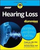 Hearing Loss For Dummies - Frank Lin,Nicholas Reed - cover