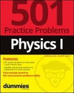 Physics I: 501 Practice Problems For Dummies (+ Fr ee Online Practice)