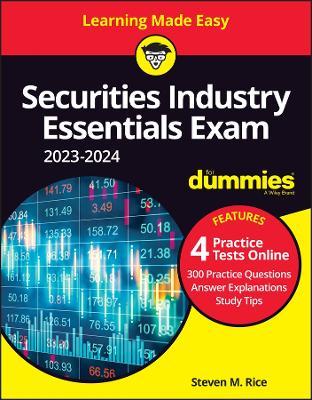 Securities Industry Essentials Exam 2023-2024 For Dummies with Online Practice - Steven M. Rice - cover