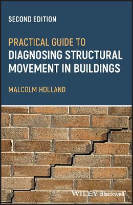 Practical Guide to Diagnosing Structural Movement in Buildings - Malcolm Holland - cover