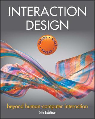 Interaction Design: Beyond Human-Computer Interaction - Yvonne Rogers,Helen Sharp,Jennifer Preece - cover