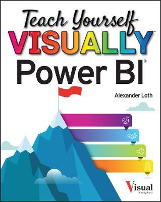 Teach Yourself VISUALLY Power BI - Alexander Loth - cover
