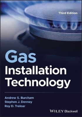 Gas Installation Technology - Andrew S. Burcham,Stephen J. Denney,Roy D. Treloar - cover
