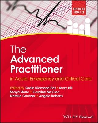 The Advanced Practitioner in Acute, Emergency and Critical Care - cover