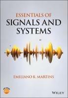 Essentials of Signals and Systems - Emiliano R. Martins - cover