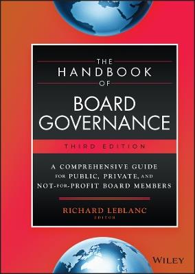 The Handbook of Board Governance: A Comprehensive Guide for Public, Private, and Not-for-Profit Board Members - cover
