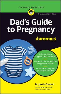 Dad's Guide to Pregnancy For Dummies - Justin Coulson - cover