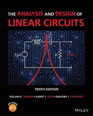 The Analysis and Design of Linear Circuits - Roland E. Thomas,Albert J. Rosa,Gregory J. Toussaint - cover