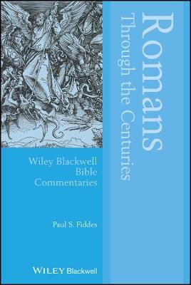 Romans Through the Centuries - Paul S. Fiddes - cover