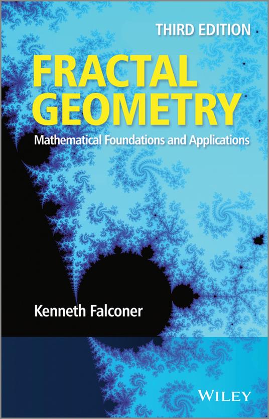 Fractal Geometry: Mathematical Foundations and Applications - Kenneth Falconer - cover