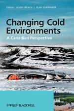 Changing Cold Environments