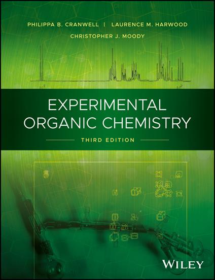 Experimental Organic Chemistry - Philippa B. Cranwell,Laurence M. Harwood,Christopher J. Moody - cover