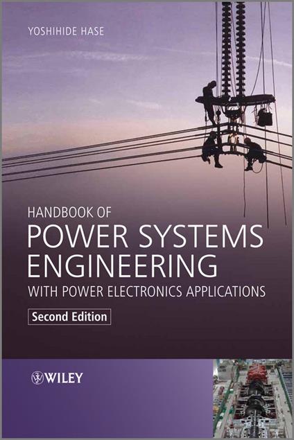 Handbook of Power Systems Engineering with Power Electronics Applications - Yoshihide Hase - cover