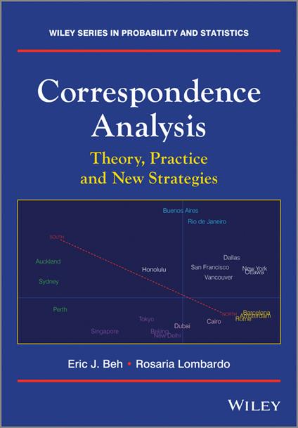 Correspondence Analysis: Theory, Practice and New Strategies - Eric J. Beh,Rosaria Lombardo - cover