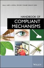 Handbook of Compliant Mechanisms