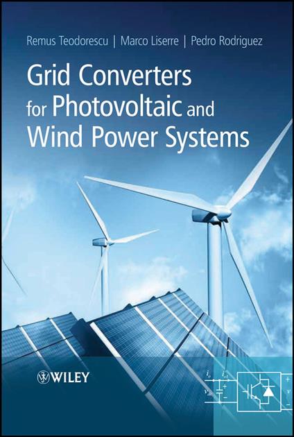 Grid Converters for Photovoltaic and Wind Power Systems