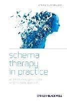 Schema Therapy in Practice - An Introductory Guide to the Schema Mode Approach - A Arntz - cover
