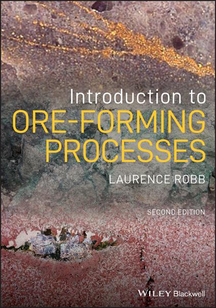 Introduction to Ore-Forming Processes - Laurence Robb - cover