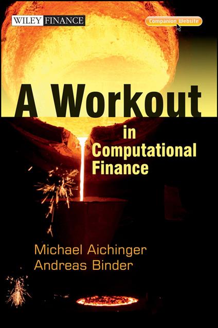 A Workout in Computational Finance