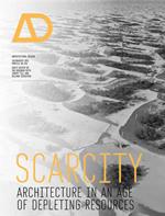 Scarcity: Architecture in an Age of Depleting Resources