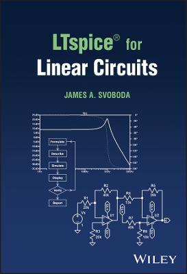 LTspice (R) for Linear Circuits - James A. Svoboda - cover