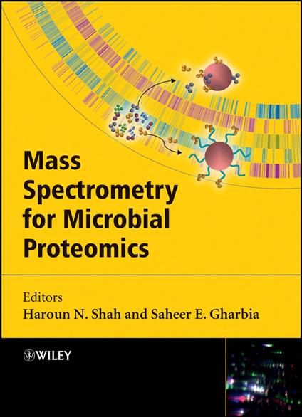 Mass Spectrometry for Microbial Proteomics