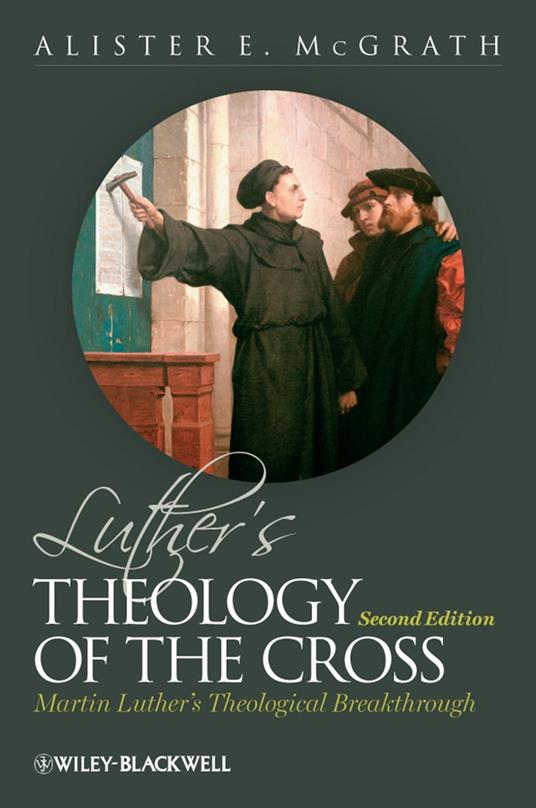 Luther's Theology of the Cross