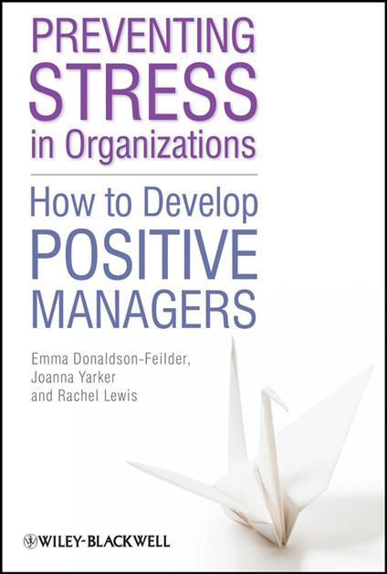 Preventing Stress in Organizations