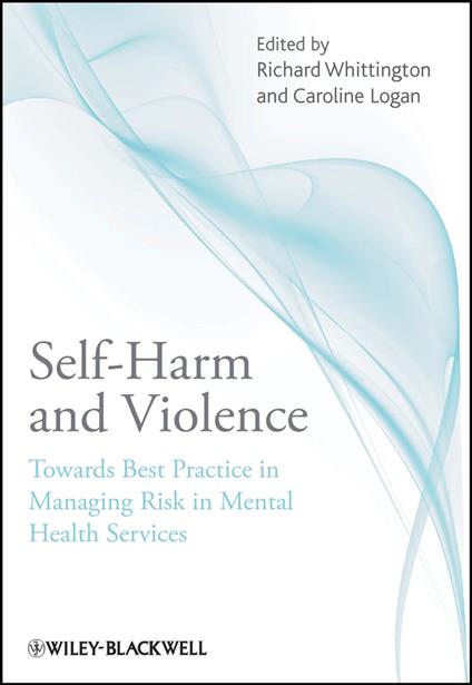 Self-Harm and Violence
