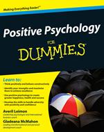Positive Psychology For Dummies
