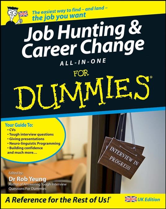 Job Hunting and Career Change All-In-One For Dummies, UK Edition