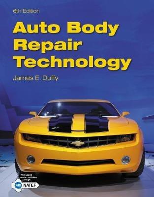 Auto Body Repair Technology - James Duffy - cover
