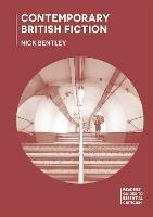 Contemporary British Fiction - Nick Bentley - cover