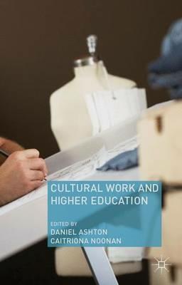 Cultural Work and Higher Education - cover