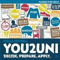 You2Uni: Decide. Prepare. Apply. - Stella Cottrell - cover