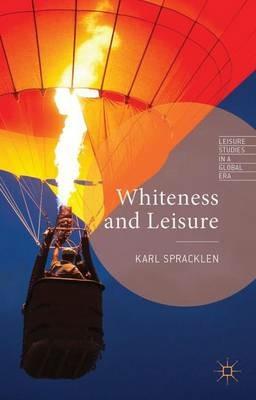 Whiteness and Leisure - K. Spracklen - cover