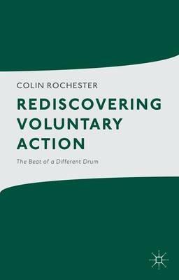 Rediscovering Voluntary Action: The Beat of a Different Drum - C. Rochester - cover