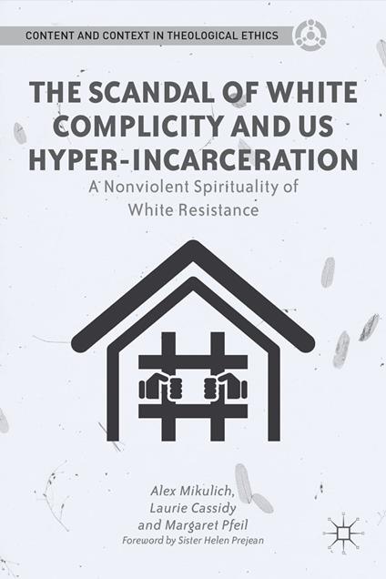 The Scandal of White Complicity in US Hyper-incarceration
