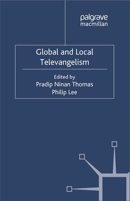 Global and Local Televangelism
