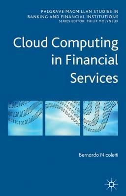 Cloud Computing in Financial Services - B. Nicoletti - cover