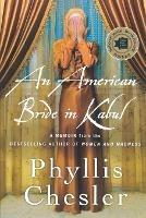 American Bride in Kabul - Phyllis Chesler - cover